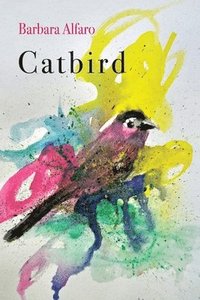 bokomslag Catbird
