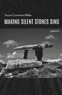 bokomslag Making Silent Stones Sing