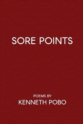 Kenneth Pobo - Sore Points, Häftad