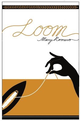 Mary Romero - Loom, Häftad