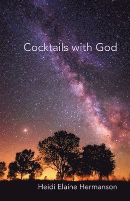 Cocktails with God 1