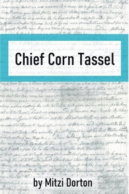 bokomslag Chief Corn Tassel