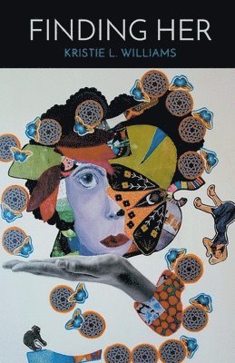 Kristie L Williams, Kristie L. Williams, L. Williams, Kristie - Finding Her, Häftad
