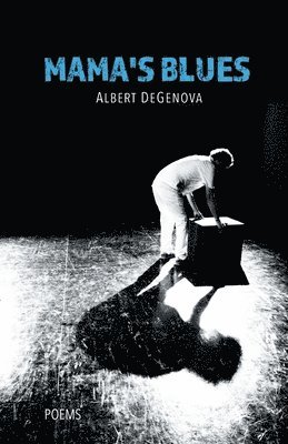Albert Degenova - Mama's Blues, Häftad