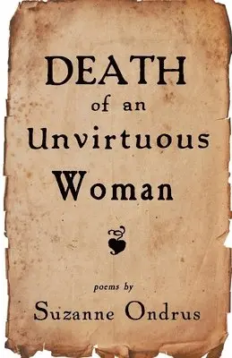 Suzanne Ondrus - Death of an Unvirtuous Woman, Häftad. Tillgänglighet: Lägg i varukorg