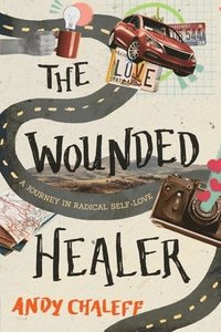 bokomslag The Wounded Healer