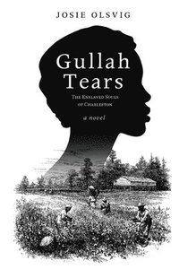 bokomslag Gullah Tears