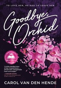 bokomslag Goodbye, Orchid