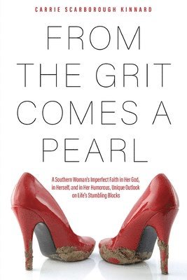 From the Grit Comes A Pearl 1