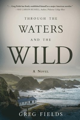 Through the Waters and the Wild 1