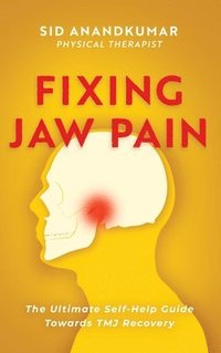 bokomslag Fixing Jaw Pain