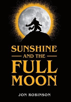 Sunshine and the Full Moon 1