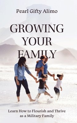 bokomslag Growing Your Family