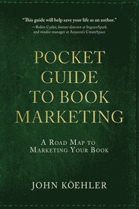 bokomslag The Pocket Guide to Book Marketing