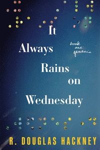 bokomslag It Always Rains on Wednesday