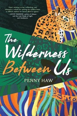 The Wilderness Between Us 1