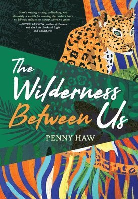 Wilderness Between Us