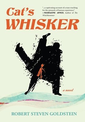 Robert Steven Goldstein, Steven Goldstein, Robert - Cat's Whisker, Inbunden