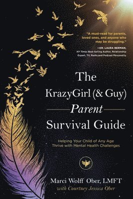 The KrazyGirl (& Guy) Parent Survival Guide 1