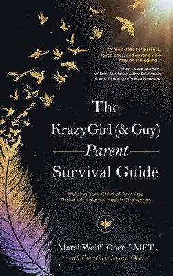 bokomslag The KrazyGirl (& Guy) Parent Survival Guide