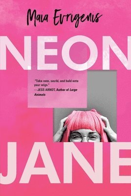 Neon Jane 1