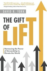 bokomslag The Gift of Lift