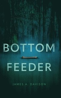 bokomslag Bottom Feeder