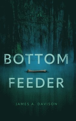Bottom Feeder 1