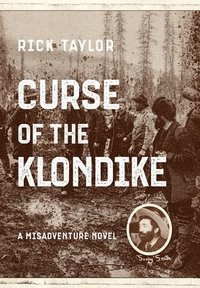 bokomslag Curse of the Klondike