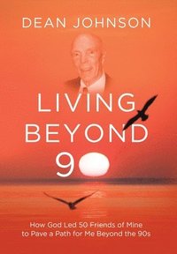 bokomslag Living Beyond 90