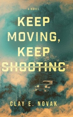 Keep Moving, Keep Shooting 1