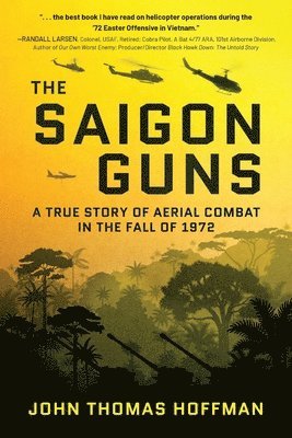 John Thomas Hoffman - Saigon Guns, Häftad