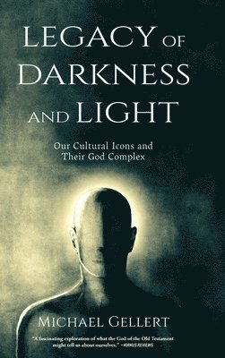 bokomslag Legacy of Darkness and Light