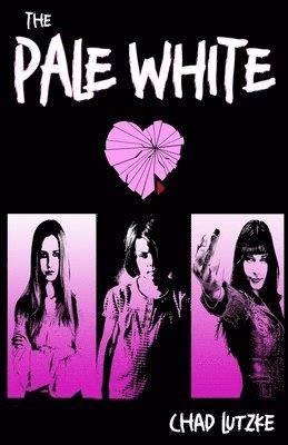 Chad Lutzke - Pale White, Häftad