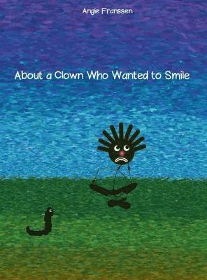 About a Clown Who Wanted to Smile 1