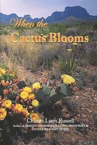 bokomslag When the Cactus Blooms