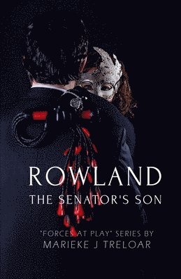 bokomslag Rowland, The Senator's Son