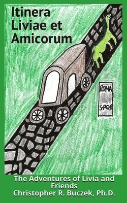 Christopher R Buczek, Christopher R. Buczek - Itinera Liviae et Amicorum, Häftad