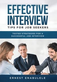 bokomslag Effective Interview Tips for Job Seekers