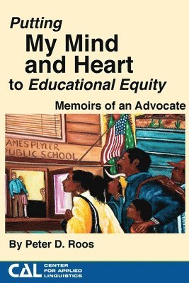 Putting my Mind and Heart to Educational Equity 1