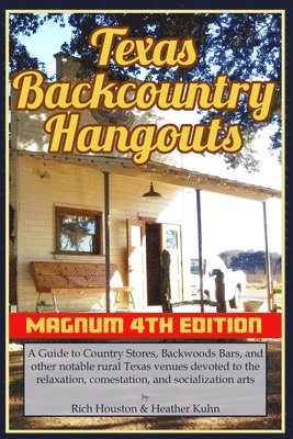 Texas Backcountry Hangouts 1