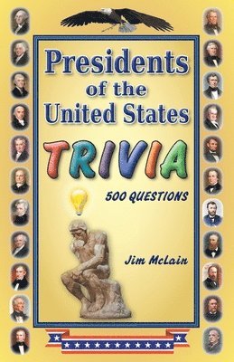 bokomslag Presidents of the United States Trivia