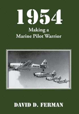 1954: Making a Marine Pilot Warrior 1