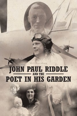Bill Davidson - John Paul Riddle and the Poet in His Garden, Häftad