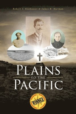 Plains to the Pacific 1