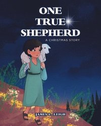 bokomslag One True Shepherd