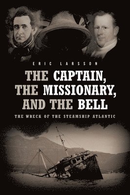 The Captain, The Missionary, and the Bell 1