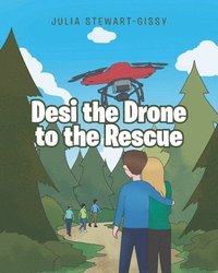 bokomslag Desi the Drone to the Rescue