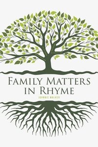 bokomslag Family Matters in Rhyme