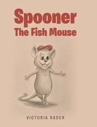 bokomslag Spooner the Fish Mouse